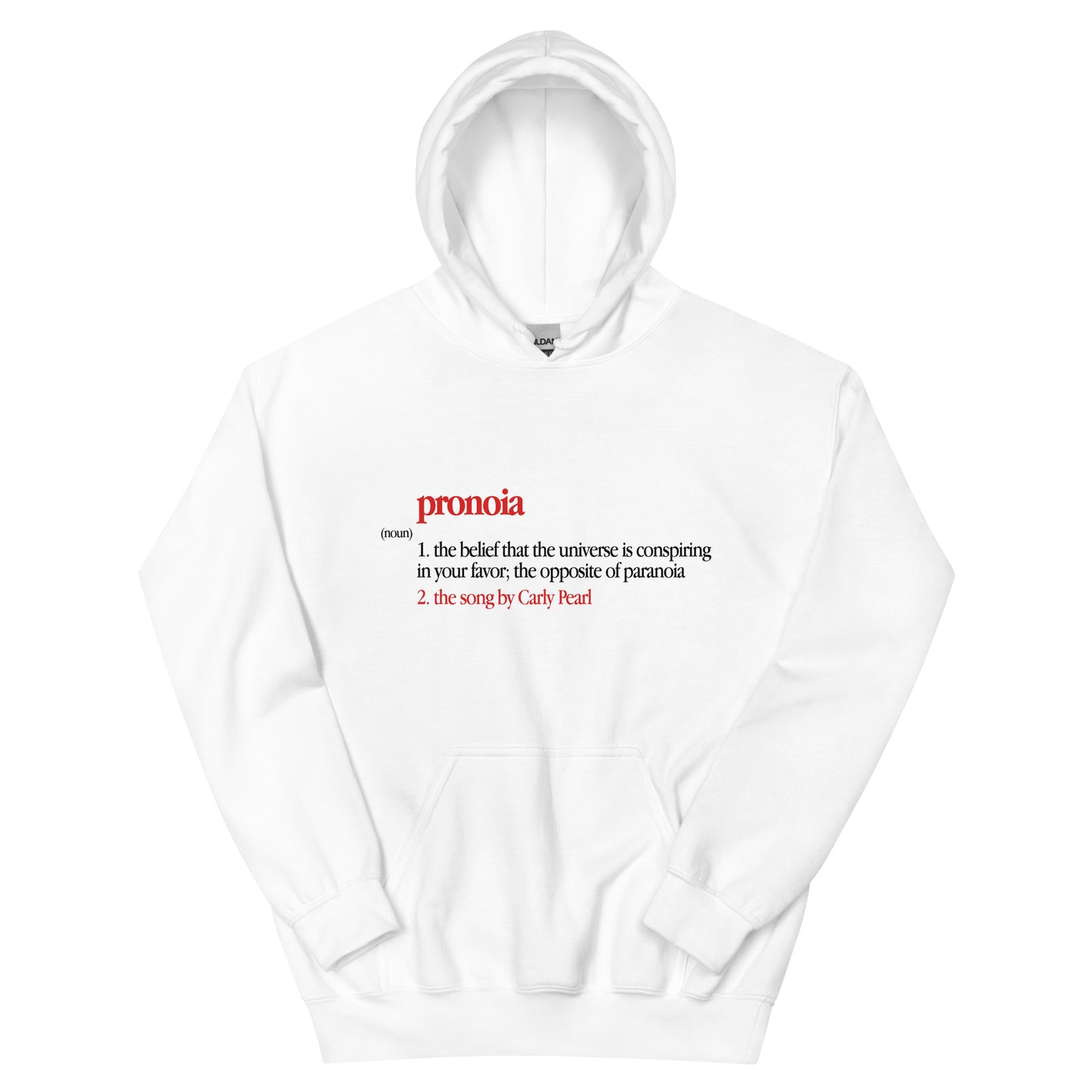 "Pronoia Definition" Hoodie - Unisex