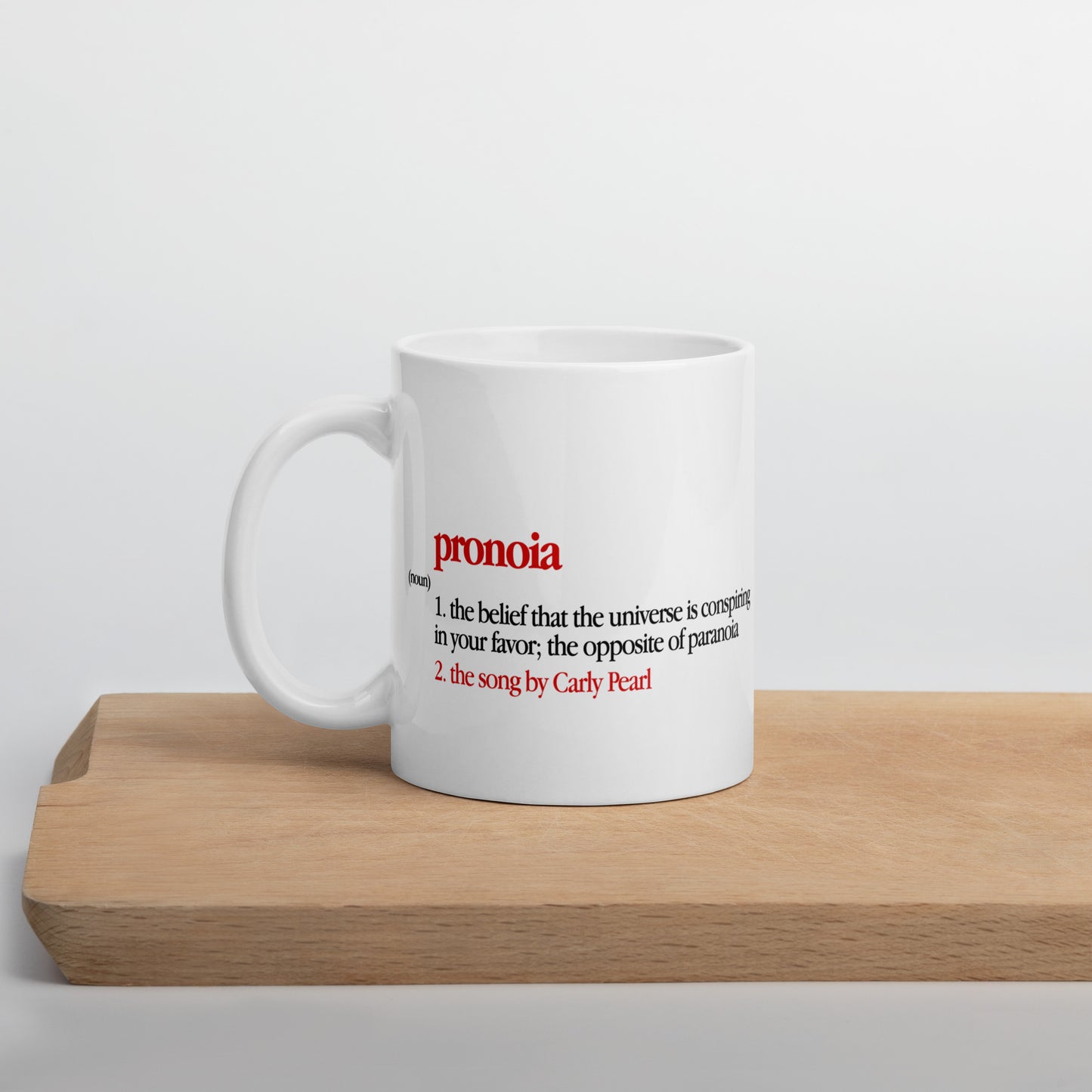 White "Pronoia Definition" glossy mug