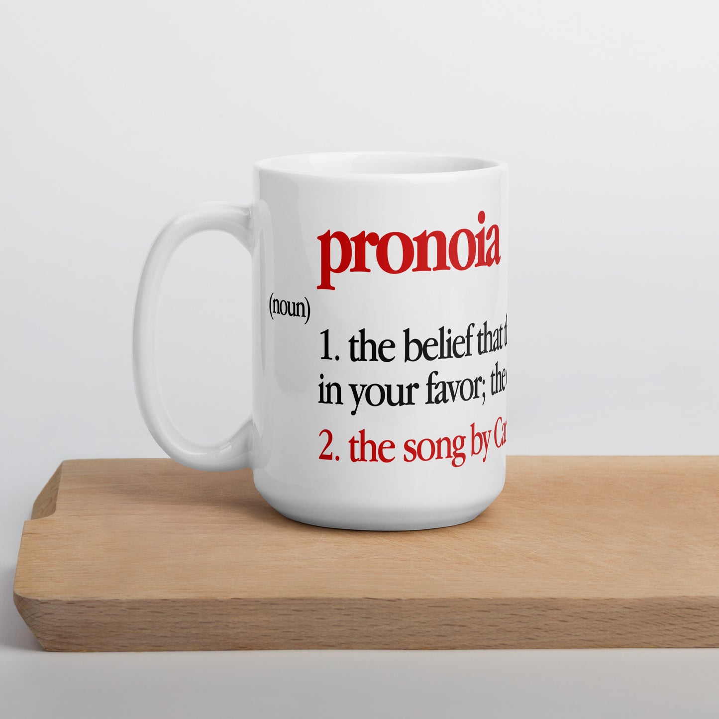 White "Pronoia Definition" glossy mug